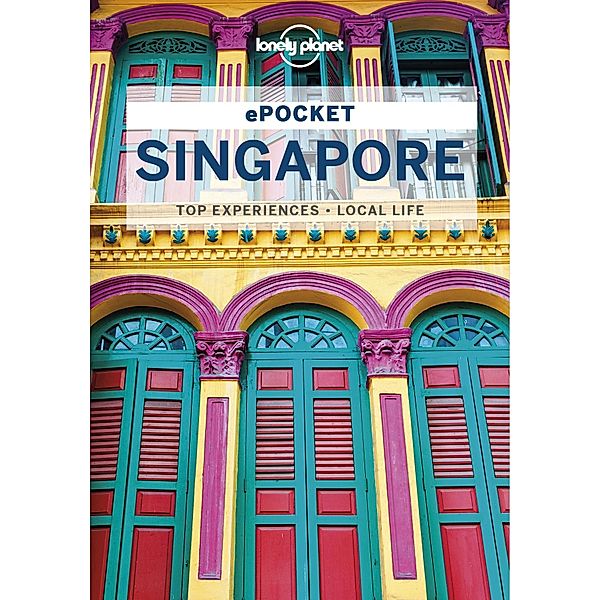 Lonely Planet Pocket Singapore / Lonely Planet, Ria De Jong