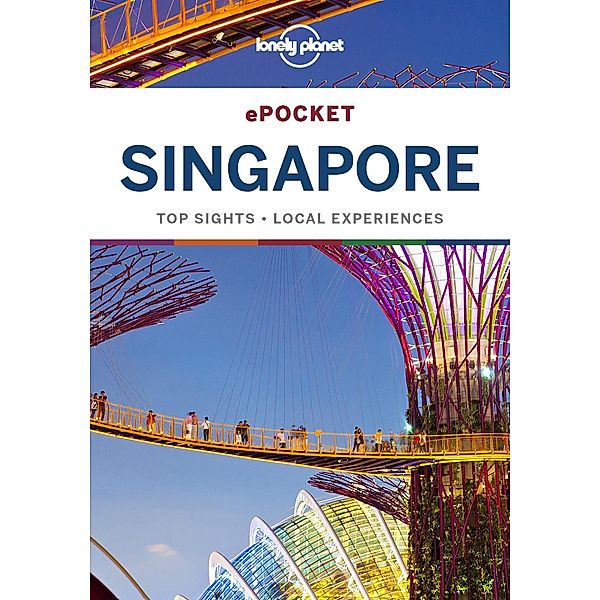 Lonely Planet Pocket Singapore / Travel Guide, Lonely Planet Lonely Planet