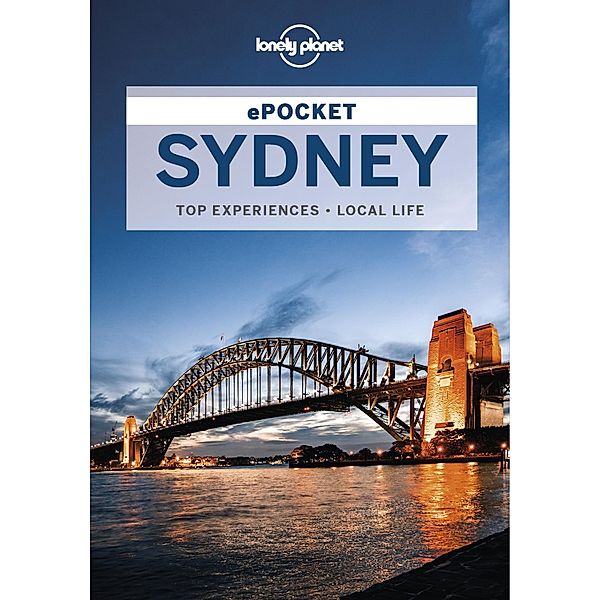 Lonely Planet Pocket Sydney / Lonely Planet, Andy Symington