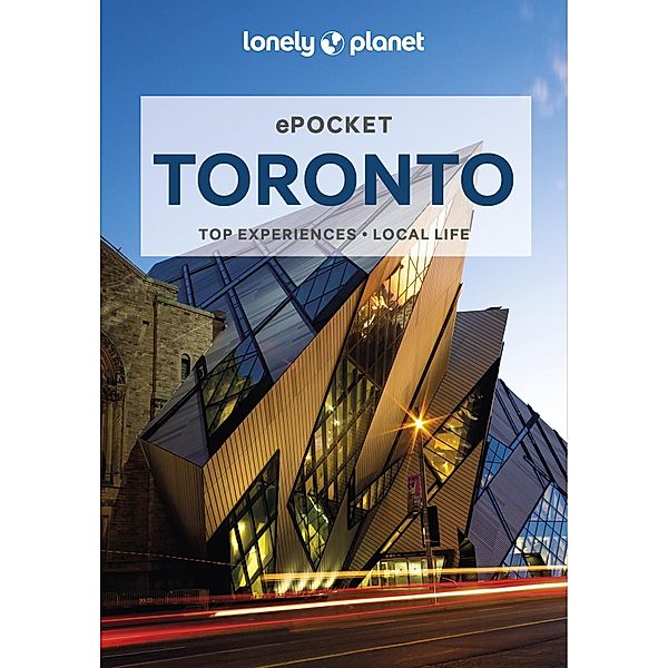 Lonely Planet Pocket Toronto / Lonely Planet, Liza Prado