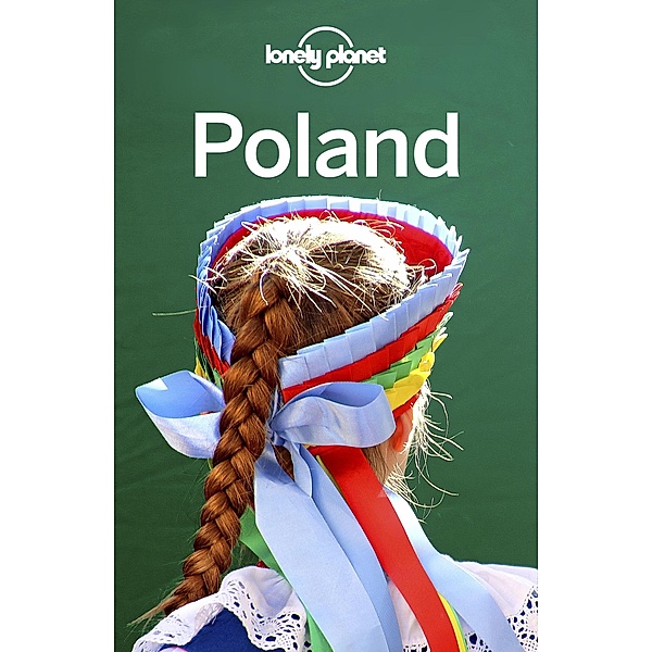 Lonely Planet Poland / Travel Guide, Lonely Planet Lonely Planet
