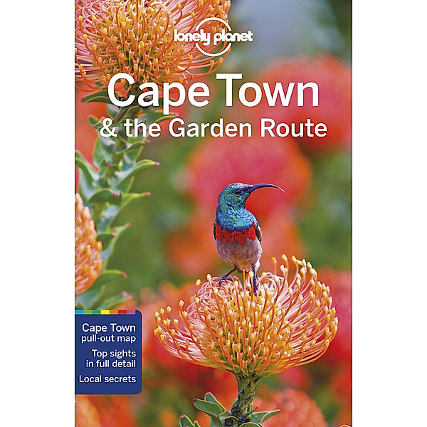 Lonely Planet Regional Guide / Lonely Planet Cape Town & the Garden Route, Simon Richmond, James Bainbridge, Jean-Bernard Carillet, Lucy Corne