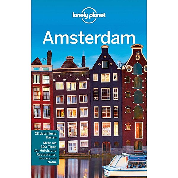 Lonely Planet Reiseführer Amsterdam / Lonely Planet Reiseführer E-Book, Catherine Le Nevez, Karla Zimmermann