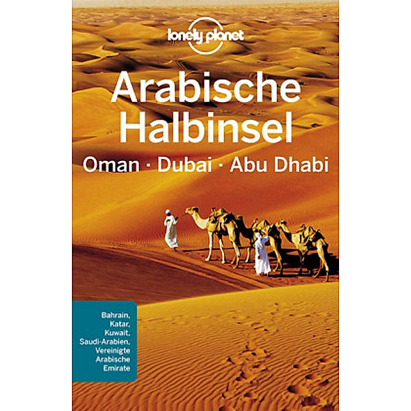 Lonely Planet Reiseführer Arabische Halbinsel, Oman, Dubai, Abu Dhabi