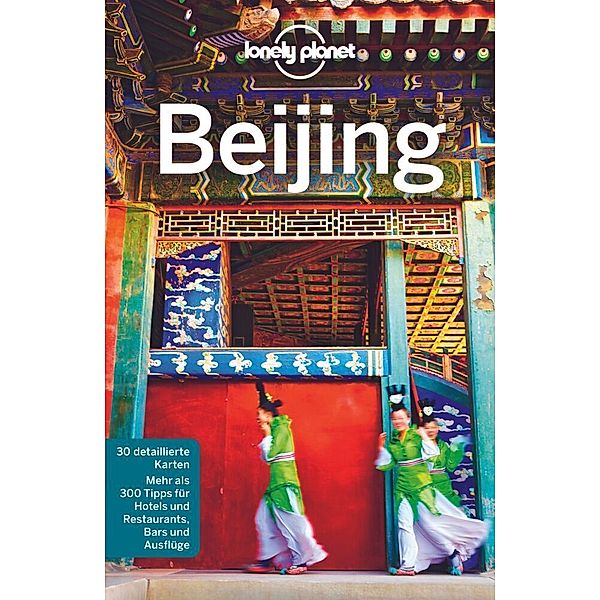 LONELY PLANET Reiseführer Beijing, Daniel McCrohan, David Eimer