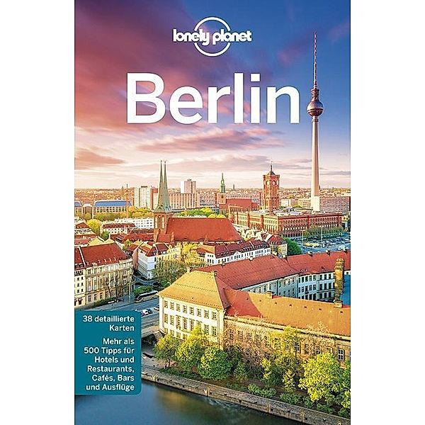 Lonely Planet Reiseführer Berlin, Andrea Schulte-Peevers, Anthony Haywood, Sally O'Brian