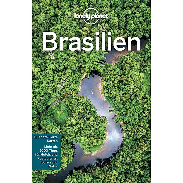 Lonely Planet Reiseführer Brasilien / Lonely Planet Reiseführer E-Book, Regis St. Louis