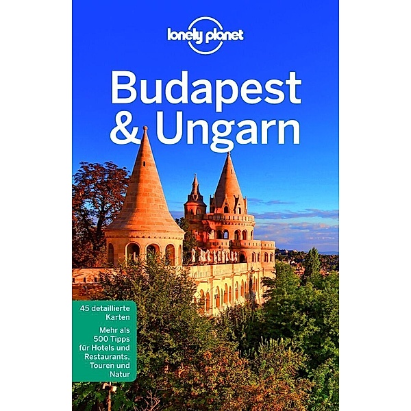 LONELY PLANET Reiseführer Budapest & Ungarn, Steve Fallon, Sally Schafer