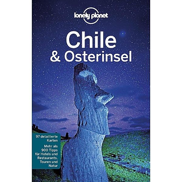 Lonely Planet Reiseführer Chile und Osterinsel / Lonely Planet Reiseführer E-Book, Carolyn McCarthy