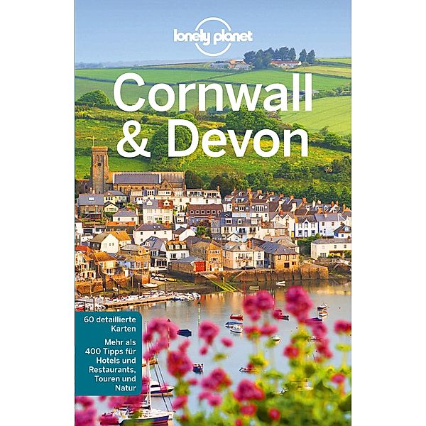 Lonely Planet Reiseführer Cornwall & Devon / Lonely Planet Reiseführer E-Book, Oliver Berry, Belinda Dixon