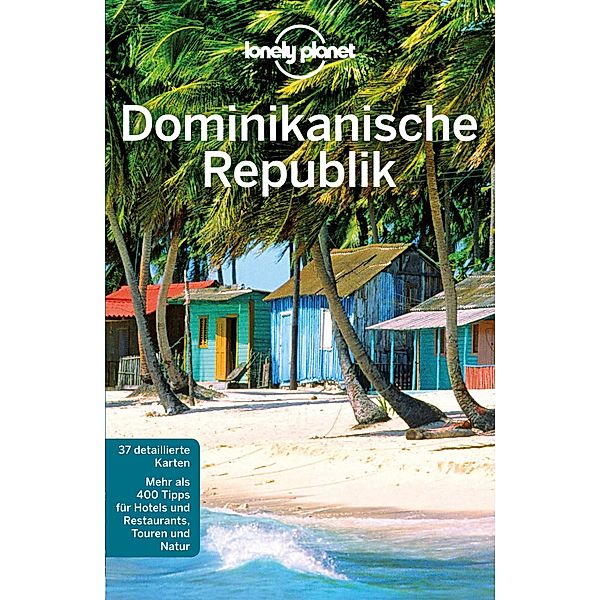 Lonely Planet Reiseführer Dominikanische Republik / Lonely Planet Reiseführer E-Book, Kevin Raub, Michael Grosberg