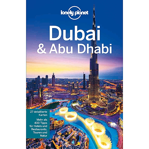 Lonely Planet Reiseführer Dubai & Abu Dhabi, Andrea Schulte-Peevers, Jenny Walker