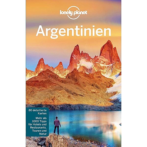 LONELY PLANET Reiseführer E-Book Argentinien / Lonely Planet Reiseführer E-Book, Sandra Bao