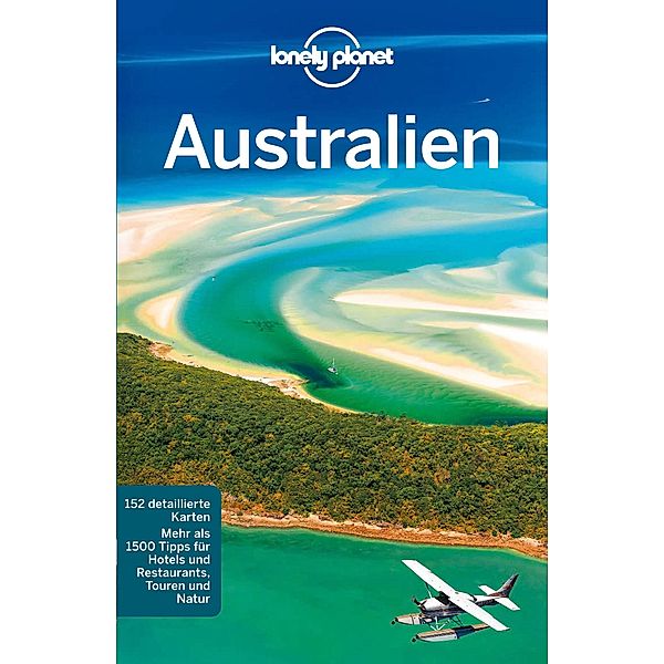 LONELY PLANET Reiseführer E-Book Australien / Lonely Planet Reiseführer E-Book, Charles Rawlings-Way, Meg Worby
