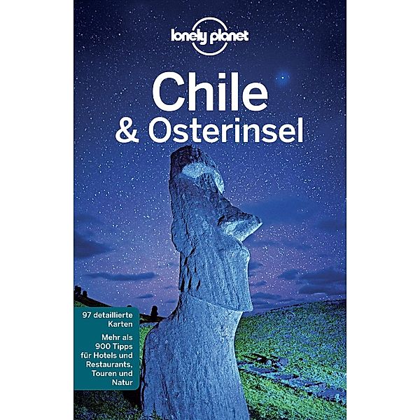 LONELY PLANET Reiseführer E-Book Chile & Osterinsel / Lonely Planet Reiseführer E-Book, Carolyn McCarthy
