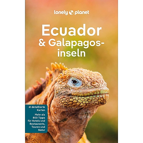 LONELY PLANET Reiseführer E-Book Ecuador & Galápagosinseln, Isabel Albiston, Jade Bremner, Brian Kluepfel, MaSovaida Morgan, Wendy Yanagihara