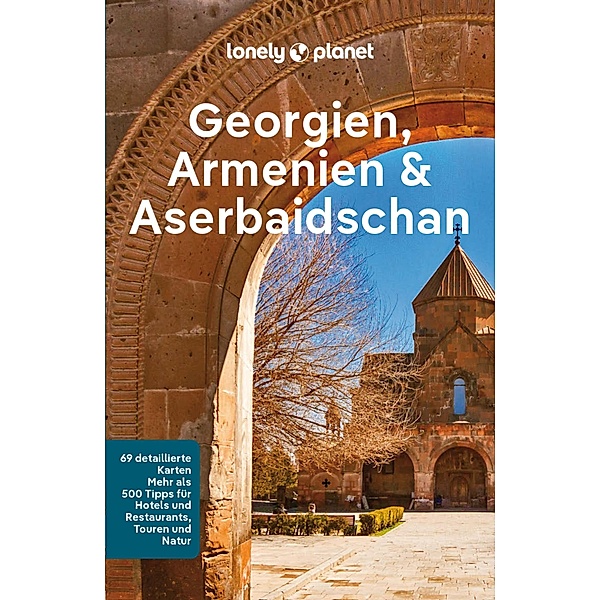 LONELY PLANET Reiseführer E-Book Georgien, Armenien, Aserbaidschan, Tom Masters, Joel Balsam, Jenny Smith