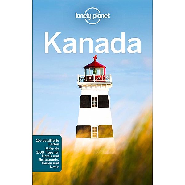 LONELY PLANET Reiseführer E-Book Kanada / Lonely Planet Reiseführer E-Book, Karla Zimmermann