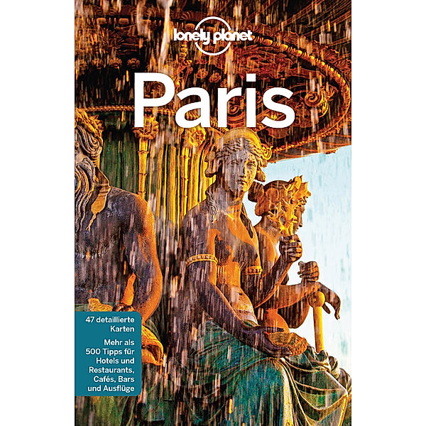 Lonely Planet Reiseführer E-Book: Lonely Planet Reiseführer Paris, Nicola Williams, Christopher Pitts, Catherine Le Nevez