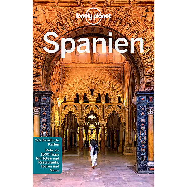 Lonely Planet Reiseführer E-Book: Lonely Planet Reiseführer Spanien, Anthony Ham