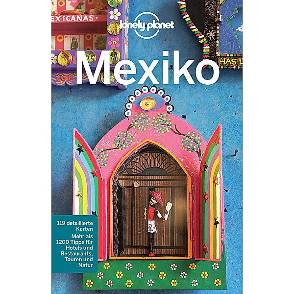 Lonely Planet Reiseführer E-Book: Lonely Planet Reiseführer Mexiko, John Noble