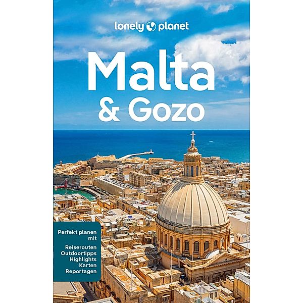LONELY PLANET Reiseführer E-Book Malta & Gozo / Lonely Planet Reiseführer E-Book, Abigail Blasi