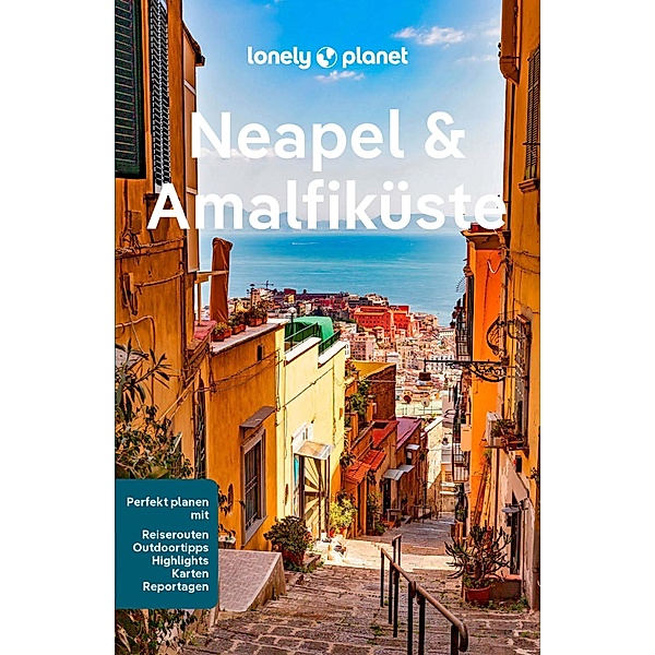 LONELY PLANET Reiseführer E-Book Neapel & Amalfiküste, Eva Sandoval, Federica Bocco