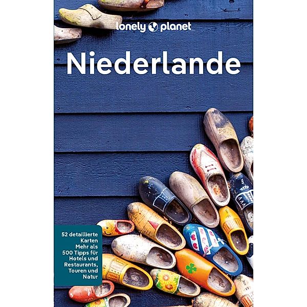 LONELY PLANET Reiseführer E-Book Niederlande / Lonely Planet Reiseführer E-Book, Catherine Le Nevez, Nicola Williams, Virginia Maxwell, Abigail Blasi, Mark Elliott