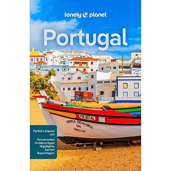 LONELY PLANET Reiseführer E-Book Portugal, Joana Taborda, Bruno Carvalho, Maria Sena, Daniel James Clarke, Sandra Henriques, Marlene Marques