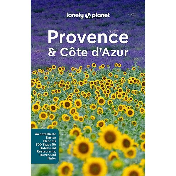 LONELY PLANET Reiseführer E-Book Provence, Côte d Azur, Hugh McNaughtan, Oliver Berry, Gregor Clark