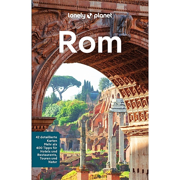 LONELY PLANET Reiseführer E-Book Rom / Lonely Planet Reiseführer E-Book, Mark Baker, Steve Fallon, Anita Isalska