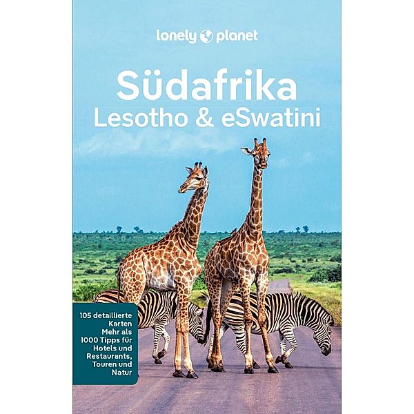 LONELY PLANET Reiseführer E-Book Südafrika, Lesoto & Swasiland, James Bainbridge, Robert Balkovich, Jean-Bernard Carillet, Lucy Corne, Shawn Duthie, Anthony Ham, Ashley Harrell, Simon Richmond