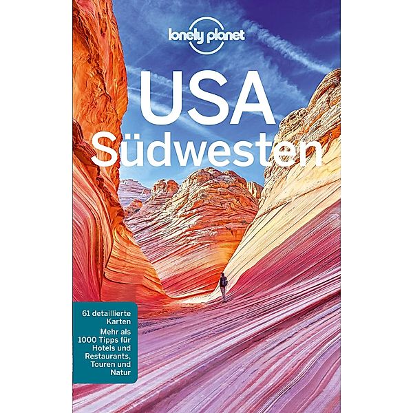 LONELY PLANET Reiseführer E-Book USA Südwesten / Lonely Planet Reiseführer E-Book, Greg Ward, Carolyn McCarthy, Amy C. Balfour