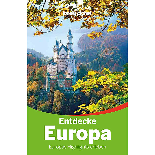 Lonely Planet Reiseführer Entdecke Europa, Oliver Berry