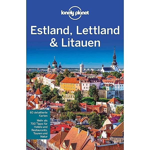 Lonely Planet Reiseführer Estland, Lettland, Litauen / Lonely Planet Reiseführer E-Book, Brandon Presser