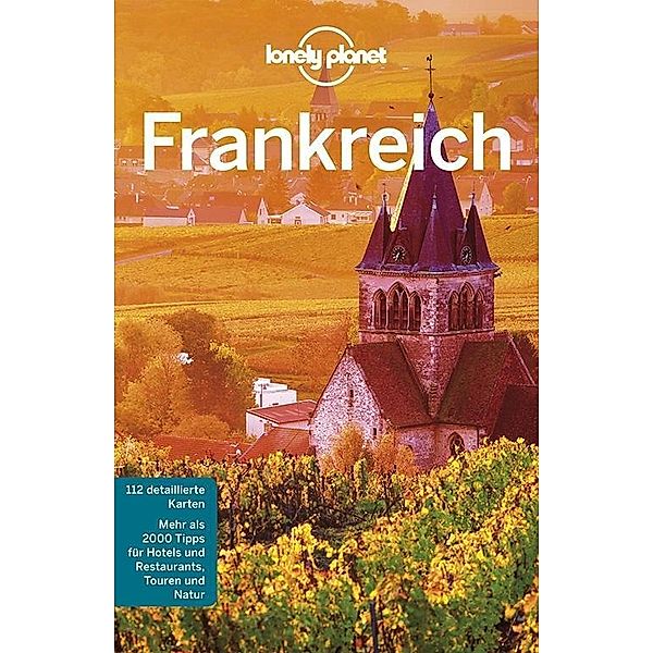 Lonely Planet Reiseführer Frankreich, Nicola Williams