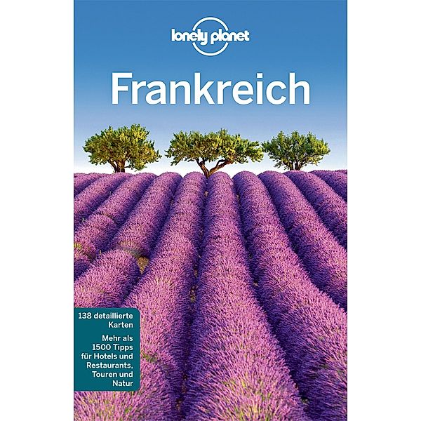 Lonely Planet Reiseführer Frankreich / Lonely Planet Reiseführer E-Book, Nicola Williams