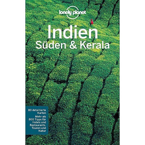 Lonely Planet Reiseführer Indien Süden & Kerala / Lonely Planet Reiseführer E-Book, Sarina Singh