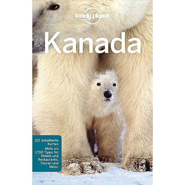 Lonely Planet Reiseführer Kanada, Karla Zimmermann