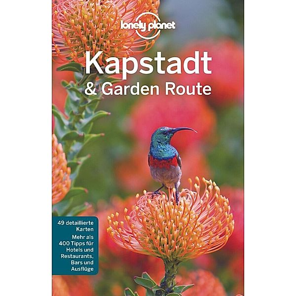 LONELY PLANET Reiseführer Kapstadt & die Garden Route, Simon Richmond, Lucy Corne