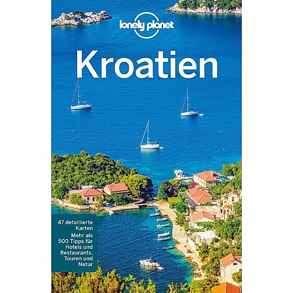 Lonely Planet Reiseführer Kroatien / Lonely Planet Reiseführer E-Book, Vesna Maric, Anja Mutic