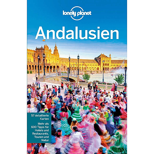 Lonely Planet Reiseführer: Lonely Planet Reiseführer Andalusien, Brendan Sainsbury