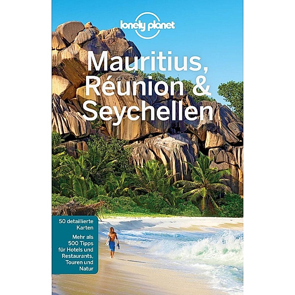 Lonely Planet Reiseführer: Lonely Planet Reiseführer Mauritius, Reunion & Seychellen, Anthony Ham, Jean-Bernard Carillet