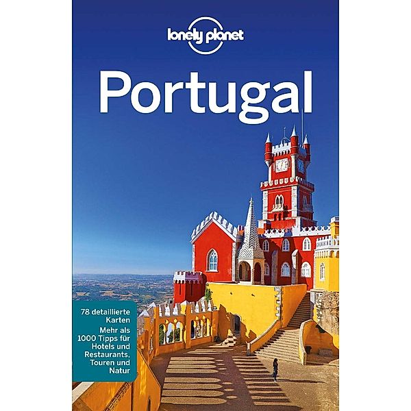 Lonely Planet Reiseführer: Lonely Planet Reiseführer Portugal, Regis St. Louis