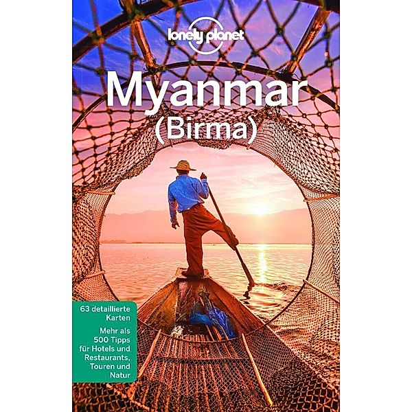 Lonely Planet Reiseführer / Lonely Planet Reiseführer Myanmar (Birma), Simon Richmond, David Eimer, Adam Karlin, Nick Ray, Regis St. Louis