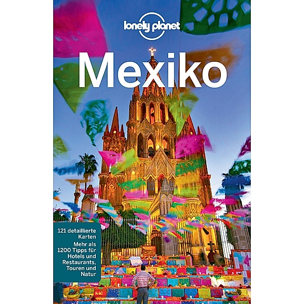 Lonely Planet Reiseführer Mexiko / Lonely Planet Reiseführer E-Book, John Noble