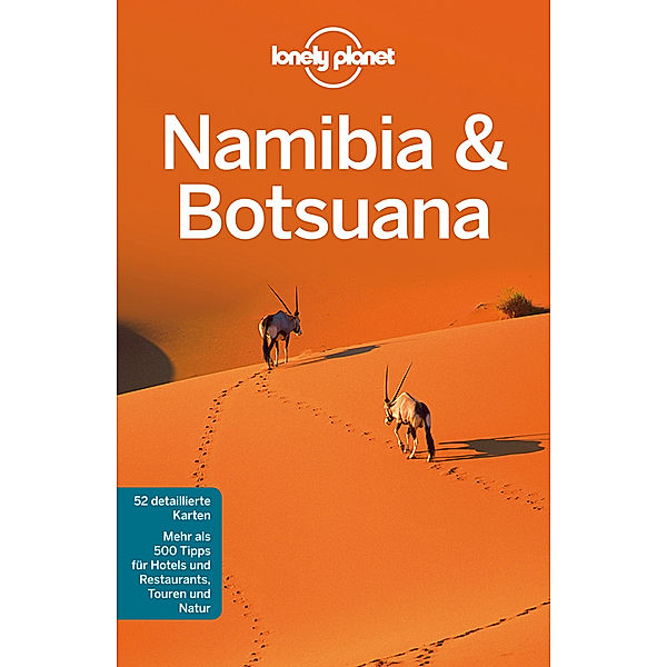 Lonely Planet Reiseführer Namibia, Botsuana, Matthew D. Firestone, Adam Karlin