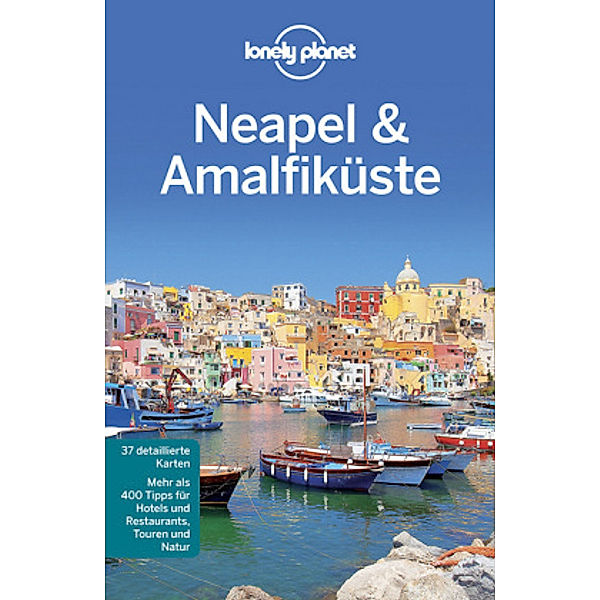 Lonely Planet Reiseführer Neapel & Amalfiküste, Josephine Quintero, Cristian Bonetto