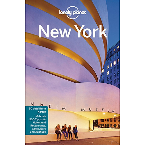 Lonely Planet Reiseführer New York, Brandon Presser, Cristian Bonetto, Carolina A. Miranda