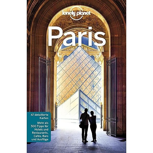 Lonely Planet Reiseführer Paris, Catherine Le Nevez, Nicola Williams, Christopher Pitts